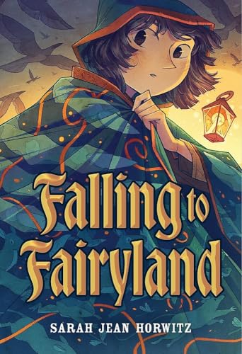 Falling to Fairyland by Sarah Jean Horwitz / by 64359