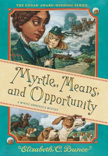 Myrtle, Means, and Opportunity book cover