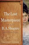 The Lost Masterpiece: A Novel