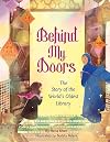 Behind My Doors: The Story of the World's Oldest Library