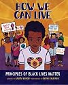 How We Can Live: Principles of Black Lives Matter