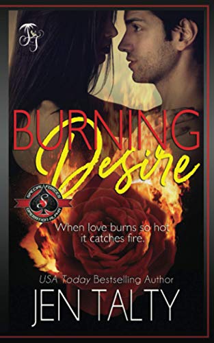 Burning Desire (By: Jen Talty) cover