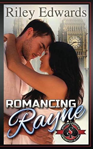 Romancing Rayne (By: Riley Edwards) cover