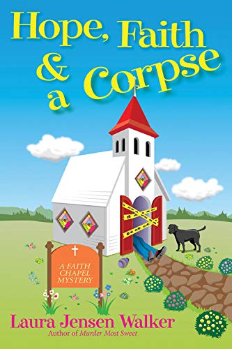 Hope, Faith, and a Corpse book cover