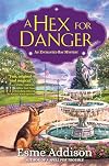 A Hex for Danger: An Enchanted Bay Mystery