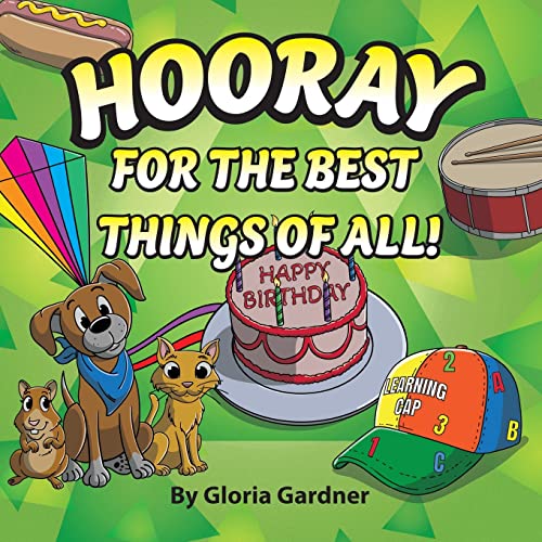 Cover of Hooray for the Best Things of All
