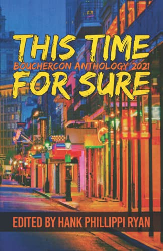 This Time For Sure: Bouchercon Anthology 2021 cover