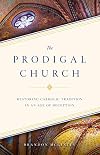 The Prodigal Church