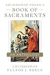 Archbishop Sheen's Book of Sacraments