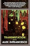Transmutation: Stories