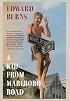 A Kid from Marlboro Road: A Novel
