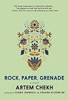 Rock, Paper, Grenade: A Novel