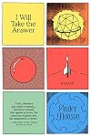 I Will Take the Answer: Essays