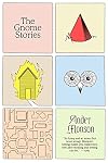The Gnome Stories: Stories