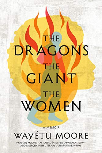 The Dragons, the Giant, the Women cover