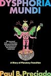 Dysphoria mundi