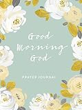 Good Morning God Prayer Journal