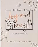 100 Days Of Joy And Strength A Devotional Journal