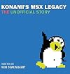Konami's MSX Legacy: The Unofficial Story