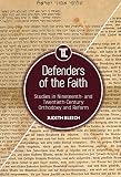 Defenders Of The Faith Studies In Nineteenth And Twentiethcentury Orthodoxy And Reform Touro University Press