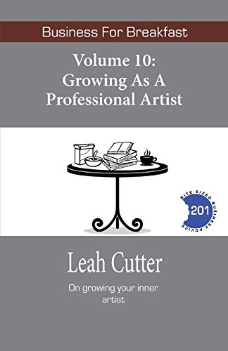 Growing as a Professional Artist (By: Leah Cutter) cover