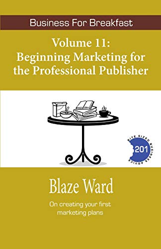 Beginning Marketing For The Professional Publisher book cover