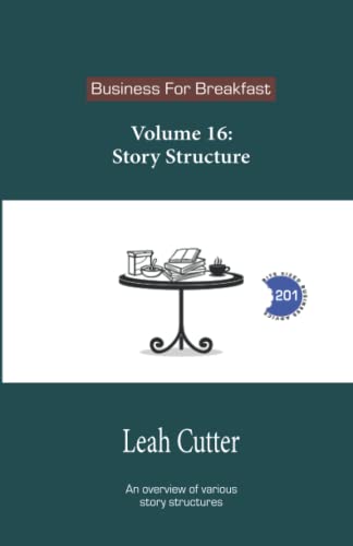 Story Structure (By: Leah Cutter) cover