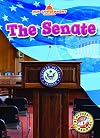 Senate, The (Blastoff! Readers, Level 1: Our Government)