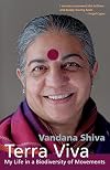 Terra Viva: My Life in a Biodiversity of Movements