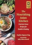 The Nourishing Asian Kitchen