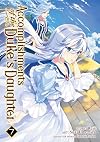 Accomplishments of the Duke's Daughter [Manga] 7