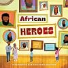 African Heroes: Discovering Our Christian Heritage