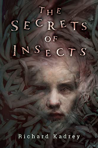 The Secrets of Insects (With: Christopher Shy) cover