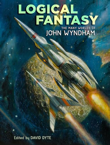 Logical Fantasy: The Many Worlds of John Wyndham cover