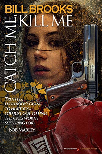 Catch Me, Kill Me book cover