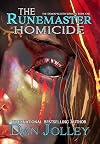 The Runemaster Homicide