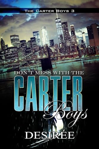 Don't Mess with the Carter Boys book cover