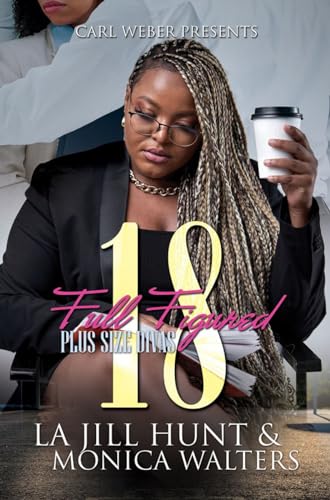 Full Figured 18 (By: La Jill Hunt,Monica Walters) cover