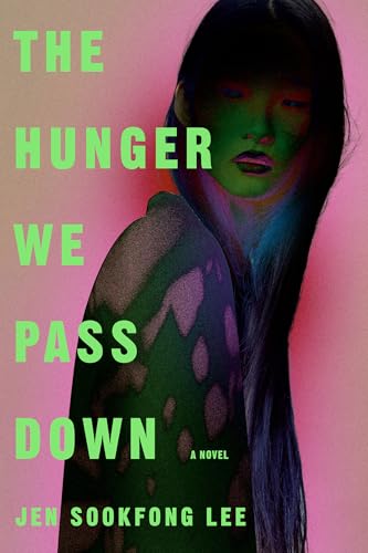 The Hunger We Pass Down / by Lee, Jen Sookfong