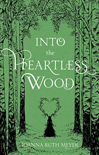 Into the Heartless Wood cover