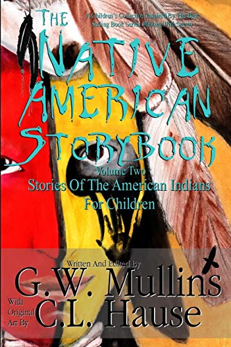 Cover of Native American Story Book Volume Two Stories of the American Indians for Children