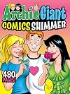 Archie Giant Comics Shimmer