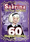 Sabrina: 60 Magical Stories