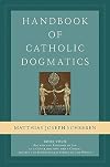 Handbook of Catholic Dogmatics 4