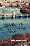 Down To The River