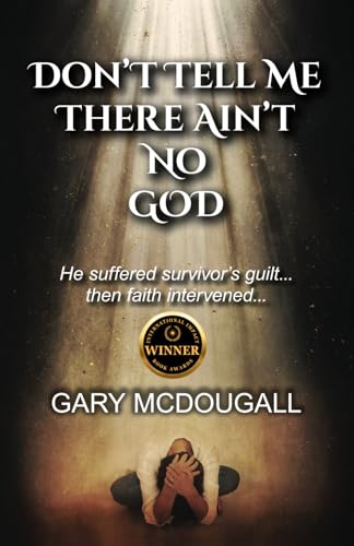 Original cover of Don't Tell Me There Ain't No God by Gary McDougall