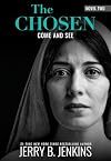The Chosen: Come and See