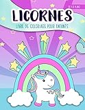 Licornes Livre De Coloriage Pour Enfants De 4 9 Ans Un Cahier Dactivits Mignon Pour Les Enfants Filles Et Garons