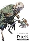 Grimoire NieR: Revised Edition -Project Gestalt & Replicant System- NieR Replicant ver.1.22474487139... The Complete Guide