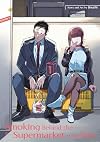 Smoking Behind the Supermarket with You, Vol. 1